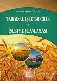 Tarımsal İşletmecilik ve İşletme Planlaması