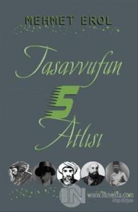 Tasavvufun Beş Atlısı