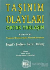 Taşınım Olayları - Birinci Cilt / Ortak Yaklaşım