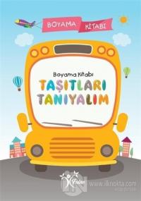 Taşıtları Tanıyalım - Boyama Kitabı