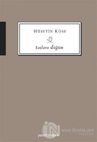 Taşlara Düğüm