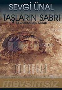 Taşların Sabrı - Bir Güneydoğu Masalı