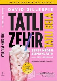 Tatlı Zehir Tatlı Bela