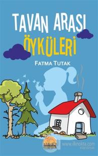 Tavan Arası Öyküleri
