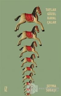 Taylar Güzel Kaval Çalar