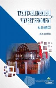 Taziye Gelenekleri ve Ziyaret Fenomeni