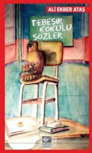 Tebeşir Kokulu Sözler