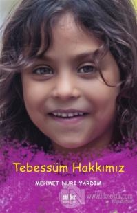 Tebessüm Hakkımız