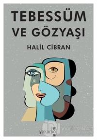 Tebessüm ve Gözyaşı