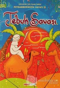 Tebuk Savaşı - Çocuklar İçin İslam Tarihi