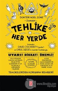 Tehlike Her Yerde (Ciltli)