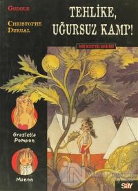 Tehlike, Uğursuz Kamp! Mickette Serisi 4