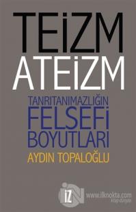 Teizm ve Ateizm