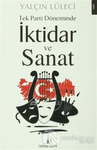 Tek Parti Döneminde İktidar ve Sanat