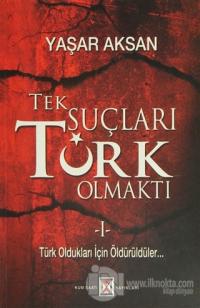 Tek Suçları Türk Olmaktı (2 Cilt Takım)