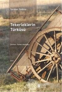 Tekerleklerin Türküsü