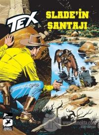 Tex Yeni Seri 22 - Slade'in Şantajı / Kuşatma Altında