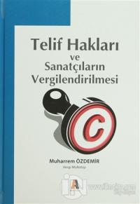 Telif Hakları ve Sanatçıların Vergilendirilmesi (Ciltli)