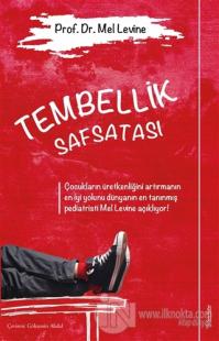 Tembellik Safsatası