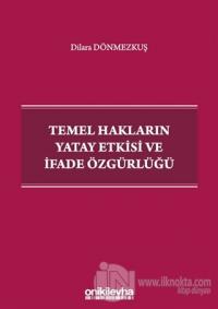 Temel Hakların Yatay Etkisi ve İfade Özgürlüğü