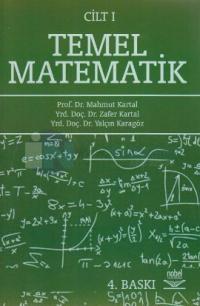 Temel Matematik Cilt: 1