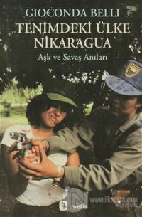 Tenimdeki Ülke Nikaragua Aşk ve Savaş Anıları