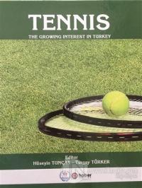 Tennis - The Growing İnterest In Turkey (Ciltli)