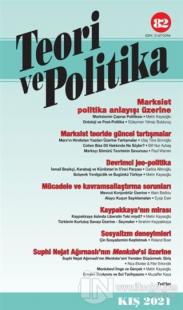 Teori ve Politika Dergisi Sayı: 82 Kış 2021
