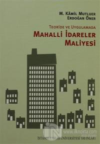 Teoride ve Uygulamada Mahalli İdareler Maliyesi