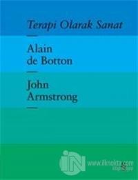 Terapi Olarak Sanat (Ciltli) Alain de Botton