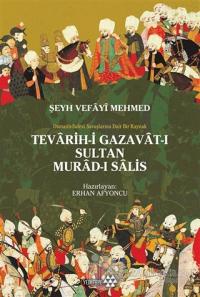 Teravih-i Gazavat-ı Sultan Murad-ı Salis Erhan Afyoncu