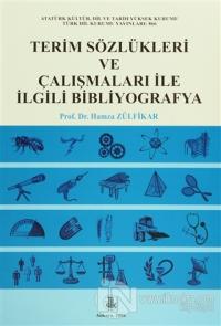 Terim Sözlükleri ve Çalışmaları İle İlgili Bibliyografya