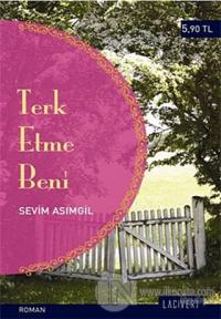 Terk Etme Beni
