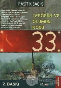 Terörün ve Ölümün Kodu: 33