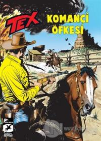 Tex 21 - Komançi Öfkesi / Ölümsüz Savaşçı