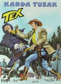 Tex 31 - Karda Tuzak / Bir Savaşçının Onuru