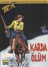 Tex Altın Seri Sayı: 61 Karda Ölüm