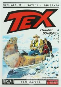 Tex Özel Albüm Sayı: 11 Yıllar Sonra