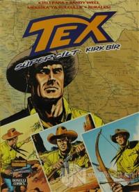 Tex Süper Cilt Sayı: 41