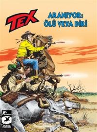 Tex Yeni Seri 29 - Aranıyor: Ölü veya Diri / Korkusuzlar Kervanı