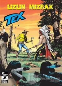Tex Yeni Seri 32 - Uzun Mızrak