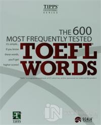 The 600 Most Frequently Tested TOEFL Words %15 indirimli Kolektif