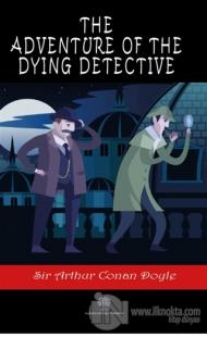The Adventure of the Dying Detective