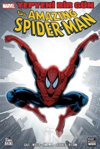 The Amazing Spiderman - Yepyeni Bir Gün Cilt: 2