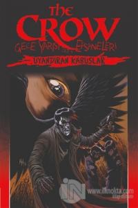 The Crow Cilt 4: Gece Yarısı Efsaneleri