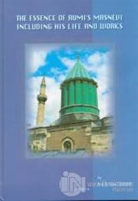 The Essence of Rumi's Masnevi (Büyük Boy) (Ciltli)