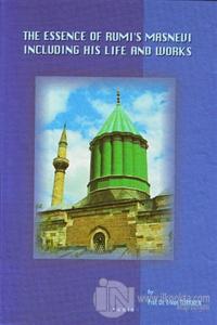 The Essence Of Rumi's Masnevi (Küçük Boy) (Ciltli)