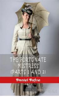 The Fortunate Mistress (Parts 1 and 2)