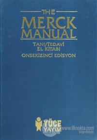 The Merck Manual of Diagnosis and Therapy Tanı / Tedavi El Kitabı 18. Edisyon (Ciltli)