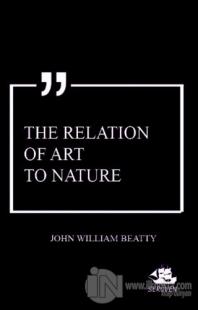 The Relation of Art to Nature
